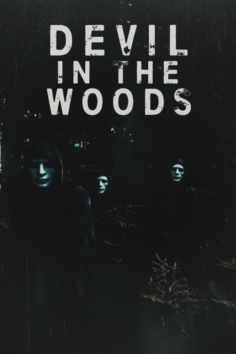 دانلود فیلم Devil in the Woods 2021 دانلود فیلم Devil in the Woods 2021
