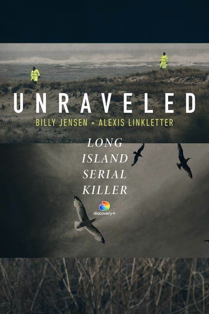 دانلود فیلم Unraveled Long Island Serial Killer Podcast 2021 دانلود فیلم Unraveled Long Island Serial Killer Podcast 2021