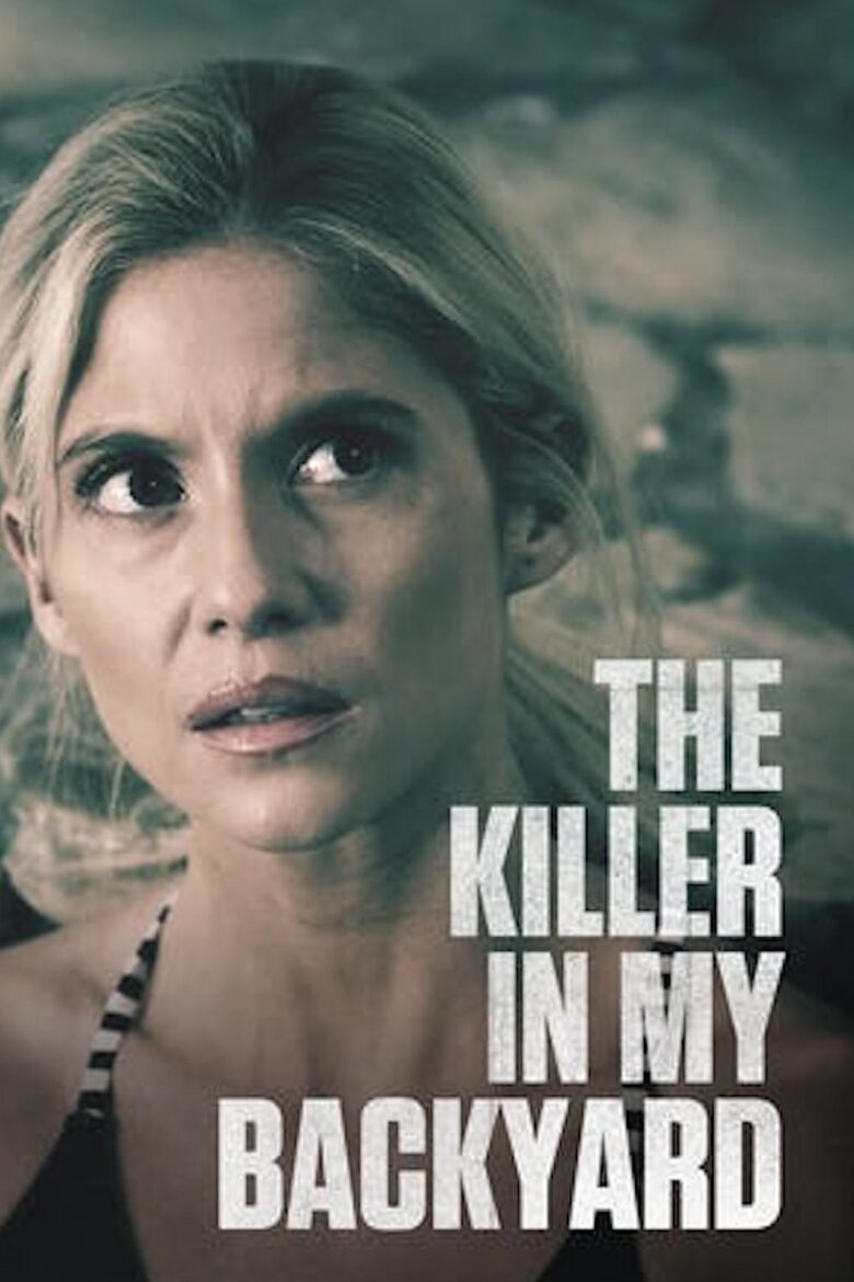 دانلود فیلم The Killer in My Backyard 2021 دانلود فیلم The Killer in My Backyard 2021