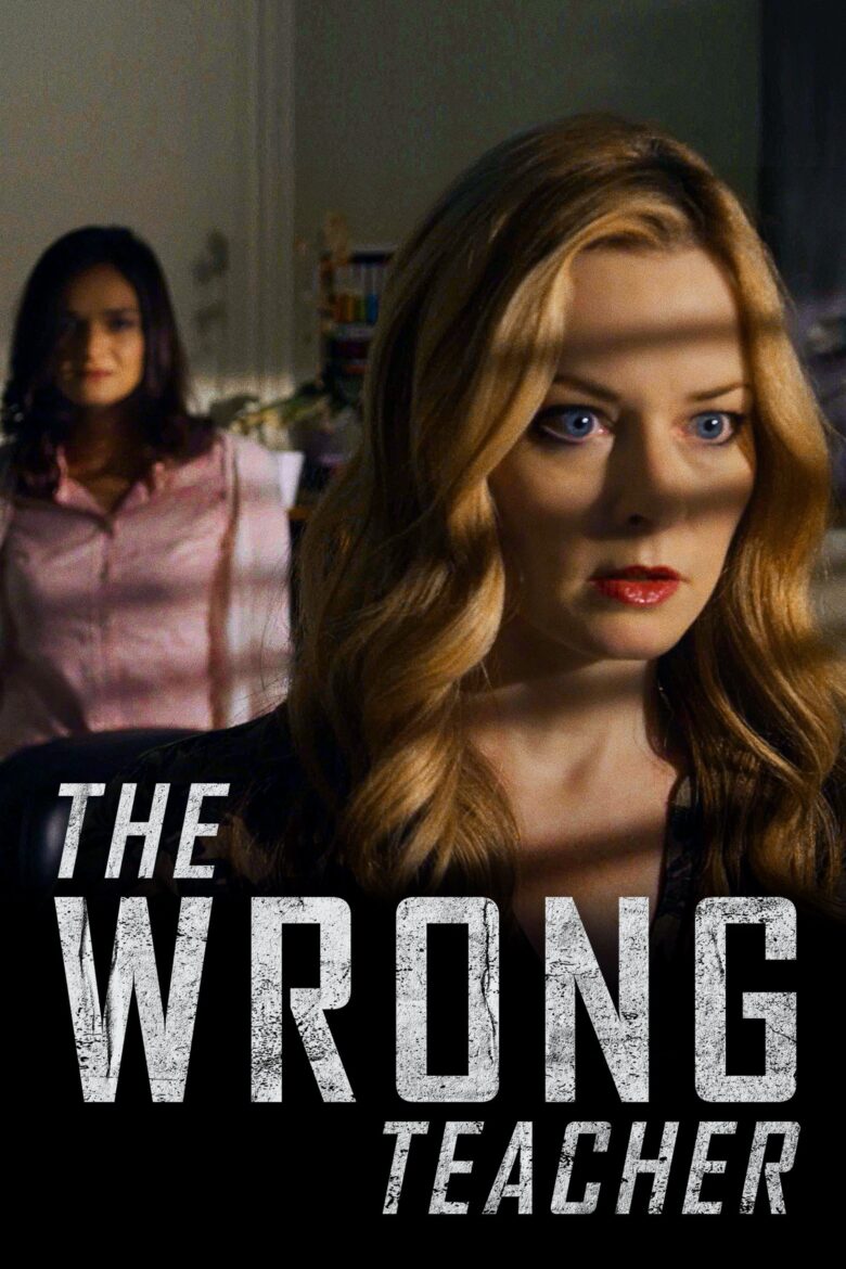 دانلود فیلم The Wrong Teacher 2018 دانلود فیلم The Wrong Teacher 2018