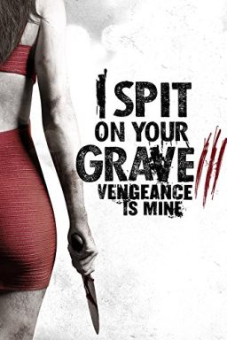 دانلود فیلم I Spit on Your Grave 3 2015