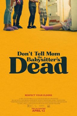 دانلود فیلم Don’t Tell Mom the Babysitter’s Dead 2024