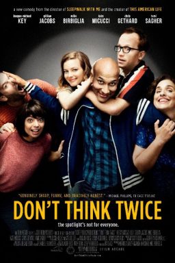 دانلود فیلم Don’t Think Twice 2016