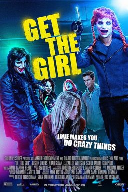 دانلود فیلم Get the Girl 2017