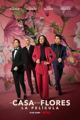 دانلود فیلم The House of Flowers: The Movie 2021