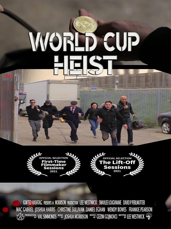 دانلود فیلم World Cup Heist 2020 دانلود فیلم World Cup Heist 2020