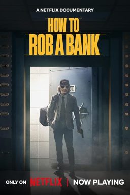 دانلود فیلم How to Rob a Bank 2024
