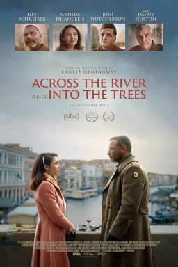 دانلود فیلم Across the River and Into the Trees 2022