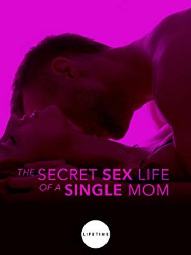دانلود فیلم The Secret Sex Life of a Single Mom 2014 دانلود فیلم The Secret Sex Life of a Single Mom 2014