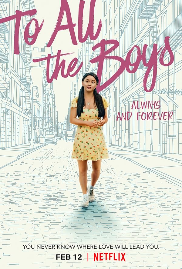 دانلود فیلم To All the Boys: Always and Forever 2021
