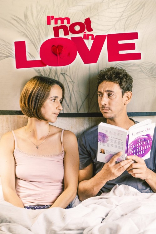 دانلود فیلم I’m Not in Love 2021 دانلود فیلم I’m Not in Love 2021