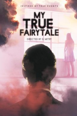 دانلود فیلم My True Fairytale 2021