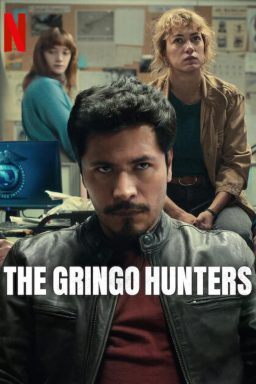 دانلود سریال The Gringo Hunters