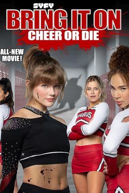 دانلود فیلم Bring It On: Cheer or Die 2022