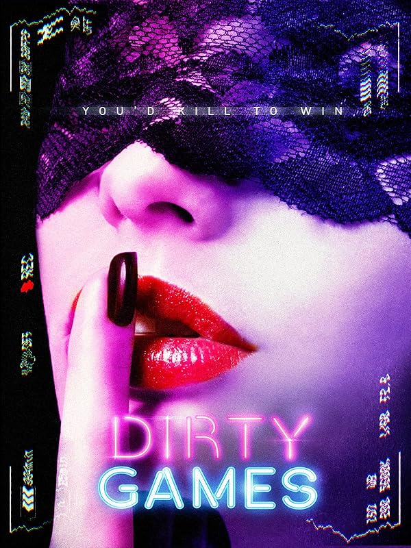 دانلود فیلم Dirty Games 2022 دانلود فیلم Dirty Games 2022