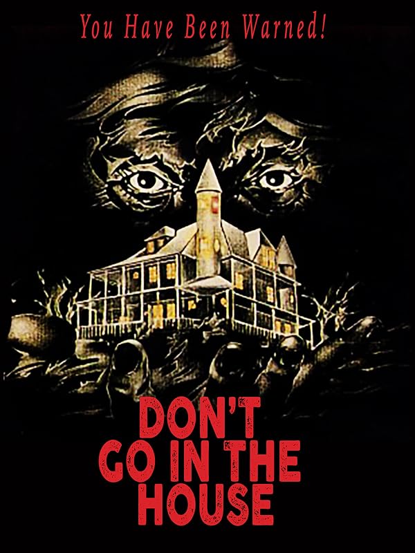 دانلود فیلم Don’t Go in the House 1979 دانلود فیلم Don’t Go in the House 1979