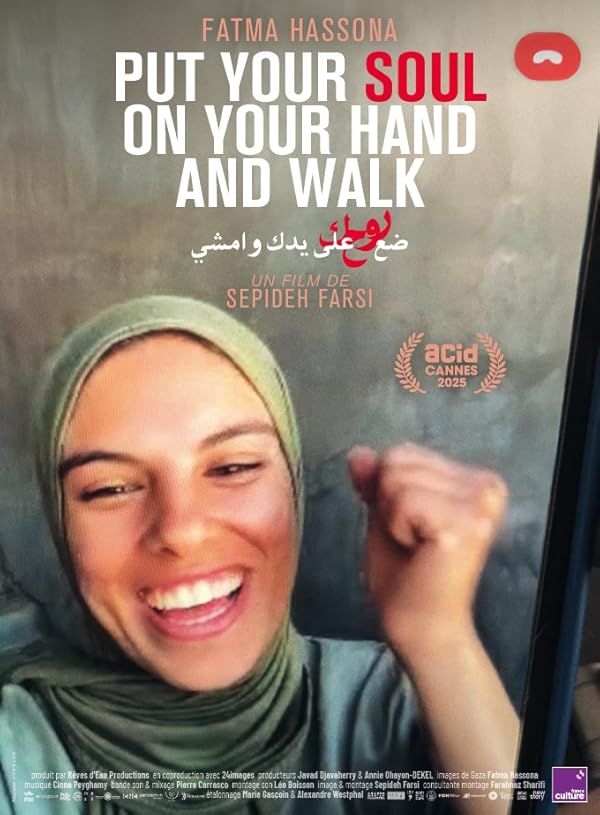 دانلود مستند Put Your Soul on Your Hand and Walk 2025 دانلود مستند Put Your Soul on Your Hand and Walk 2025