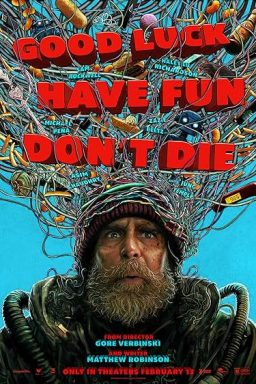 دانلود فیلم Good Luck, Have Fun, Don’t Die 2025
