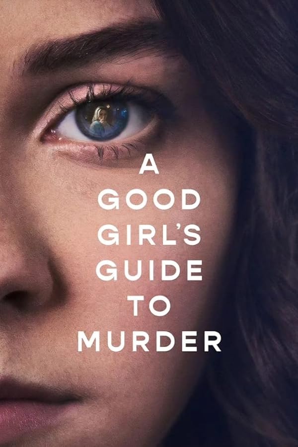 دانلود سریال A Good Girl’s Guide to Murder دانلود سریال A Good Girl’s Guide to Murder