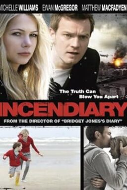 دانلود فیلم Incendiary 2008