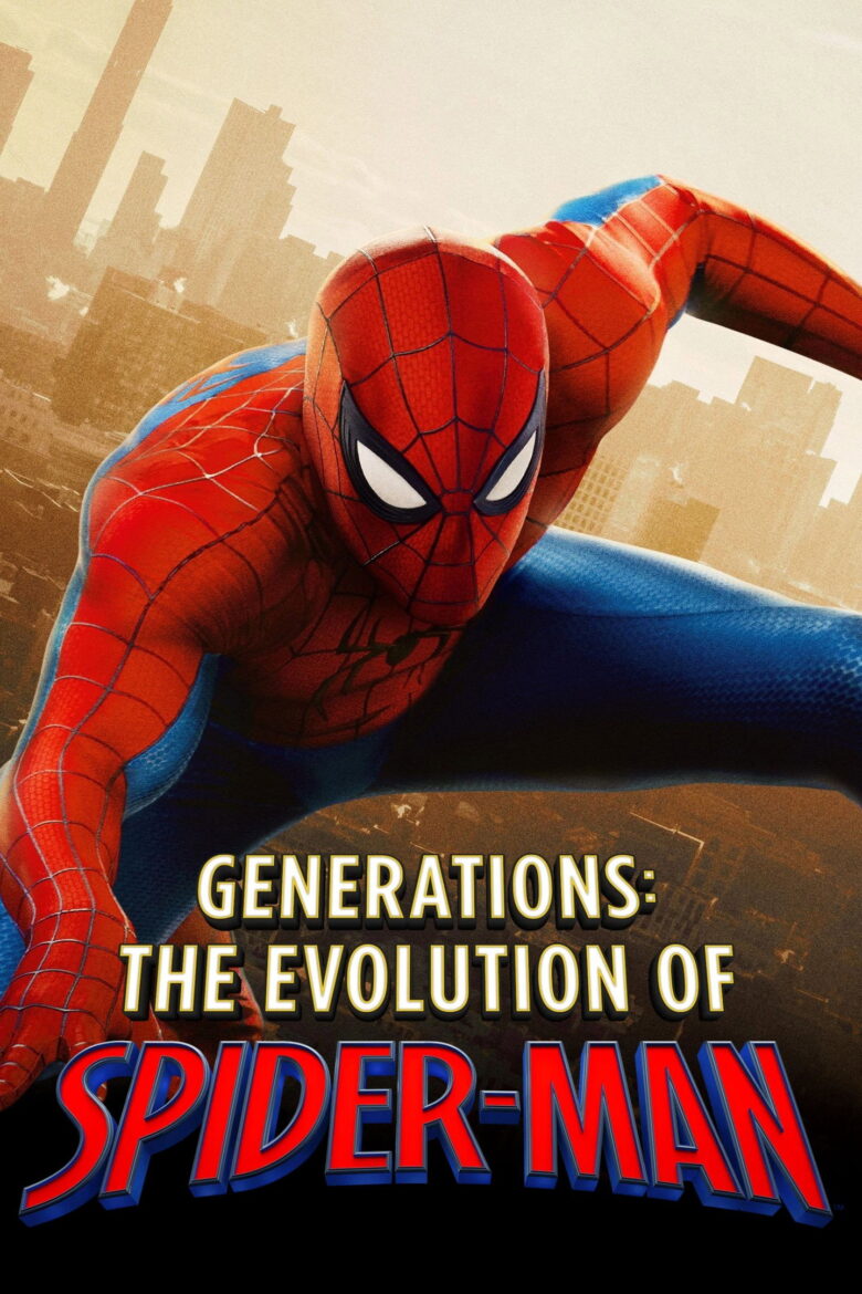 دانلود مستند Generations: The Evolution of Spider-Man 2026 دانلود مستند Generations: The Evolution of Spider-Man 2026